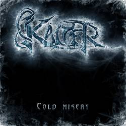 Kälter (CAN) : Cold Misery